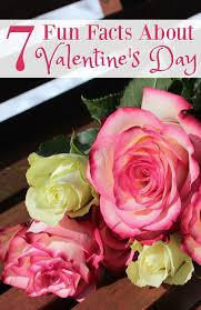 But do you know where valentine's day came from? 7 Fun Facts About Valentine S Day Life Family Joy