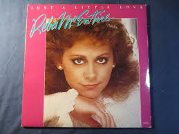 REBA Mcentire, Just a Little LOVE, Reba Mcentire Record, Reba Mcentire  Album, Country Record, Reba Mcentire Lp, Country Album, 1984 Records