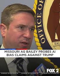Officials from the office of Missouri Attorney General Andrew Bailey  announced Wednesday that letters have been sent to major companies with  Artificial Intelligence bots due to what he claims has been a “
