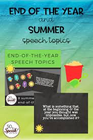 End Of The Year Speech Topics Speech Topics Ela Activities Public Speaking