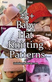 From free baby cardigan patterns to more free modern baby knitting patterns. Baby Hat Knitting Patterns In The Loop Knitting