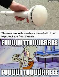 Fuuuuuttuuurrrre Stupid Funny Funny Memes Humor