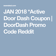 100 Reddit Doordash Promo Codes Jan 2020 Cyber Monday Sale Doordash Promo Codes Promo Codes Coupon