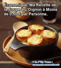 Economique Ma Recette De La Soupe A L Oignon A Moins De 0 50 Par Personne Recette Soupe A L Oignon Recette Recettes De Cuisine