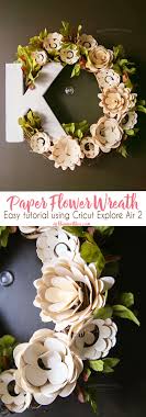 Paper Flower Wreath Cricut Tutorial - Kleinworth & Co
