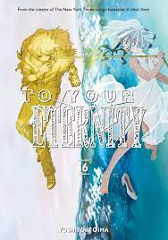 To Your Eternity 16 Manga eBook by Yoshitoki Oima - EPUB Book | Rakuten  Kobo United States