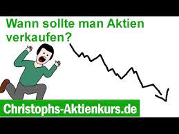 Wann lohnt sich eine steuererklärung für mich als anleger? Aktien Verkaufen Wann Sollte Man Aktien Verkaufen Christophs Aktienkurs Youtube
