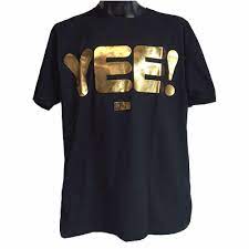 Check spelling or type a new query. Yee Nation Clothing Metallic Gold Yee Logo T Shirt