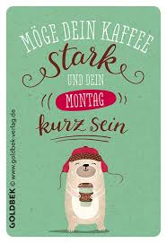 Postkarten Kaffee Handgezeichnet Immer Wieder Montags Spruche Lustige Spruche Coole Spruche
