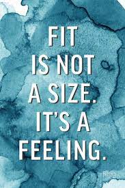 In Case You Need A Little Extra Motivation Today Fit Is Not A Size It S A Feeling Fitness Motivation Quotes Motivation Motivational Quotes