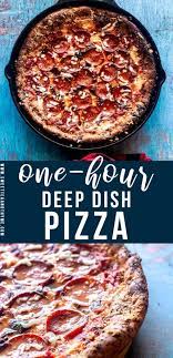 Easy 1 Hour Deep Dish Pizza Recipe Food Recipes Deep Dish Pizza Recipes