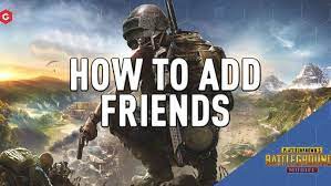 How To Add Friends In Pubg Mobile Season 12