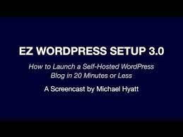 How To Launch A Self Hosted Wordpress Blog In 20 Minutes Or Less Wordpress Setup Blogging Basics Blog