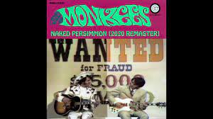 The Monkees - Naked Persimmon (2020 Remaster) - YouTube
