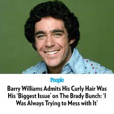 It was Maureen McCormick's Marcia Brady who was obsessed with brushing her  hair on-camera in The Brady Bunch, but off-camera, it was actually Barry  Williams who cared the most about his coif.