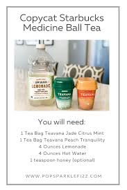 Starbucks Medicine Ball Tea Pop Sparkle Fizz Recipe Teavana Tea Recipes Starbucks Drinks Recipes Starbucks Medicine Ball Recipe