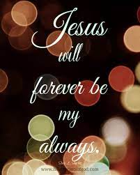 Forever And Always 3 God Loves Me Inspirational Bible Quotes Jesus Paid It All