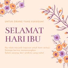 Mendesah sampai crot ibu kos. 75 Ucapan Hari Ibu Gambar Kartu Ucapan Dan Pantun Diedit Com