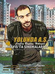 yolunda a s cincin baglari hikayesi 1 mayis ta vizyonda film sarkilar muzik