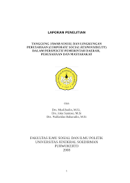 Bagaimana teknis proposal dana csr? Pdf Tanggung Jawab Sosial Dan Lingkungan Perusahaan Corporate Social Responsibility Dalam Perspektif Pemerintah Daerah Perusahaan Dan Masyarakat