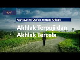Sesungguhnya pengetahuan tentang kiamat itu adalah pada sisi tuhanku; Ayat Ayat Al Qur An Tentang Akhlak Terpuji Dan Akhlak Tercela Youtube