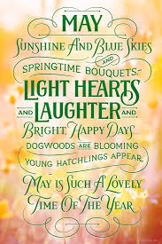 May Poem May Ecard Blue Mountain Ecards May Poems New Month Quotes New Month Wishes