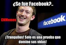 ¿por qué se cayó facebook? Memes De La Caida De Facebook Instagram Y Whatsapp