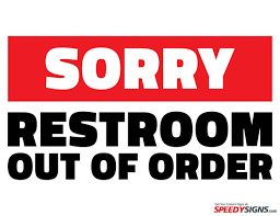 Order one or more our bathroom out of service signs and use them on each malfunctioning area. 13 Signs Ideas Sign Templates Signs Out Of Order Sign