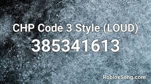 Take action now for maximum saving as these discount codes will. Chp Code 3 Style Loud Roblox Id Roblox Music Codes