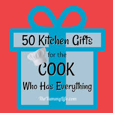 Giving is an art because each gift must be designed especially for the chosen person. 50 Kitchen Gifts For The Cook Who Has Everything