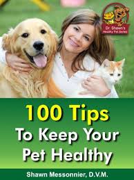 Compassionate state of the art veterinary care with 24 hour emergency and advanced diagnostics. Dr Shawn The Natural Vet Healthy Pet Series 100 Tips To Keep Your Pet Healthy Kindle Edition By Messonnier Shawn Klymus Jim Professional Technical Kindle Ebooks Amazon Com