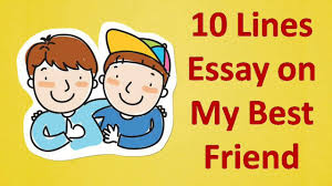 I means in fact friendship is all things. à¤® à¤° à¤¸à¤¬à¤¸ à¤…à¤š à¤› à¤¦ à¤¸ à¤¤ Ten Lines On My Best Friend In Hindi My Best Friend Essay In Hindi Youtube