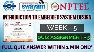 Introduction To Embedded System Design Nptel Week 5 Quiz Assignment Solution Youtube