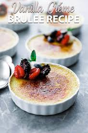 Creme Brulee Recipe Recipe Creme Brulee Recipe Brulee Recipe Creme Brulee Dishes