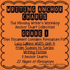Lucy Calkins Writing Workshop Anchor Charts 1st Grade Wuos Unit 4 Fiction