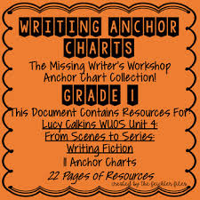 lucy calkins writing workshop anchor charts 1st grade wuos unit 4 fiction