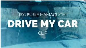 Maybe you would like to learn more about one of these? Drive My Car Doraibu Mai Ka Ryusuke Hamaguchi Film Clip 2021 Youtube
