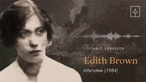 Titanic Survivor Edith Brown (Haisman)