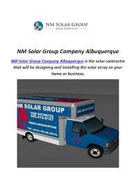 Servicing all of new mexico and currently ba. Nm Solar Group Company In Albuquerque Nm