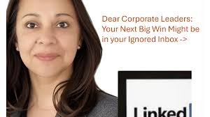 Dear Corporate Leaders: Your Next Big Win Might Be in Your Ignored Inbox