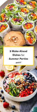 9 Make Ahead Dishes For Summer Parties Summer Appetizer Summer Food Party Dinner Party Recipes