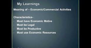 Economic Commercial Activities And Their Characteristics Business Studies Activities Commercial