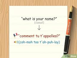 3 Ways To Say My Name Is In French Wikihow
