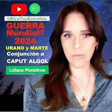 Ya disponible en #SPOTIFY y #YOUTUBE @MiraTusEstrellas CONJUNCIÓN #URANO,  #MARTE, #CAPUTALGOL 2024 #GUERRA MUNDIAL? Según las #Estrellas por  #LolianaMoratinos #Astrología , YOUTUBE ...