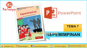 Download buku siswa kelas 6 tema 6 menuju masyarakat sejahtera pdf; Media Pembelajaran Powerpoint Kelas 6 Sd Tema 7 Kepemimpinan Dokumen Guru