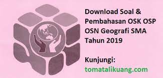 Contoh soal olimpiade geografi sma. Soal Pembahasan Osk Osp Osn Geografi Sma Tahun 2019