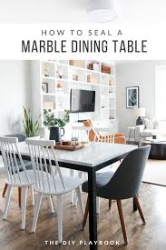 How To Seal A Marble Table The Right Way The Diy Playbook Dining Room Table Marble Diy Dining Room Table Dining Table Decor Everyday