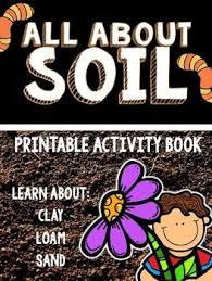 Free printable reading comprehension worksheets for grade 3. All About Soil Printable Activity Book First Grade Science Grade 3 Science Third Grade Science