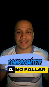 Comprométete a No Fallar: Superación Personal y Motivación
