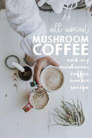 Boil a large pot of salted water for your pasta. All About Mushroom Coffee My Mushroom Coffee Mocha Recipe